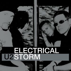 Electrical Storm (Remastered 2024) از U2