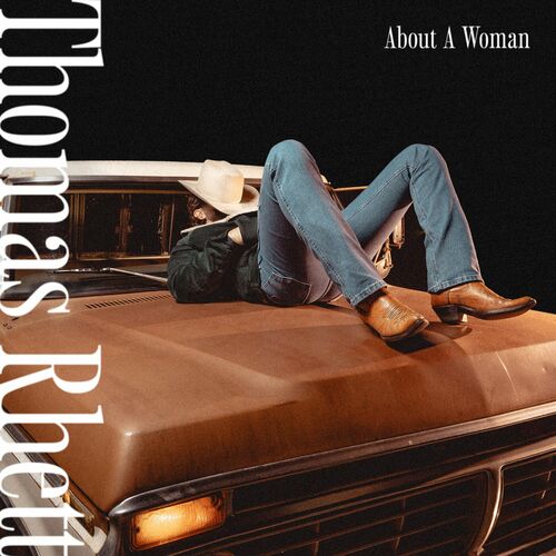 About A Woman از Thomas Rhett