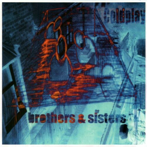 Brothers & Sisters از Coldplay