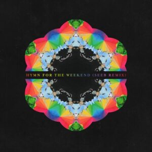 Hymn for the Weekend (Seeb Remix) از Coldplay