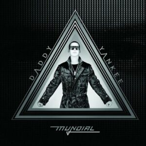 Mundial (Deluxe Version) از Daddy Yankee