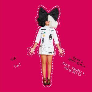 1+1 (feat. Yandel & Sofía Reyes) (Banx & Ranx Remix) از Sia