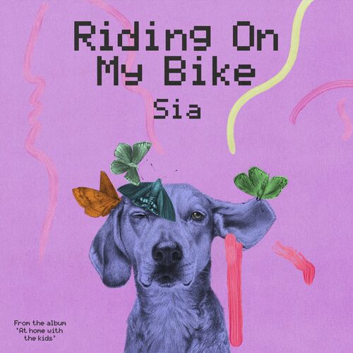 Riding On My Bike از Sia