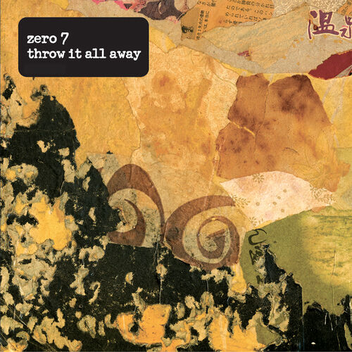 Throw It All Away از Zero 7