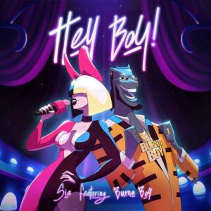 Hey Boy (feat. Burna Boy) از Sia