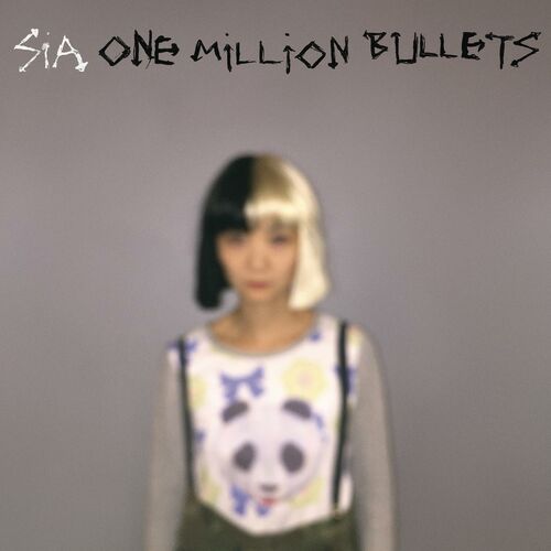 One Million Bullets از Sia