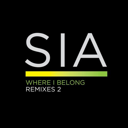 Where I Belong Remixes 2 از Sia