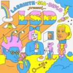 LABRINTH, SIA & DIPLO PRESENT... LSD (feat. Sia, Diplo & Labrinth) از LSD