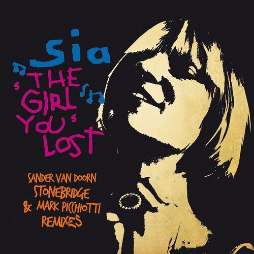 The Girl You lost (Remixes) از Sia