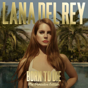 Born To Die – Paradise Edition (Special Version) از Lana Del Rey