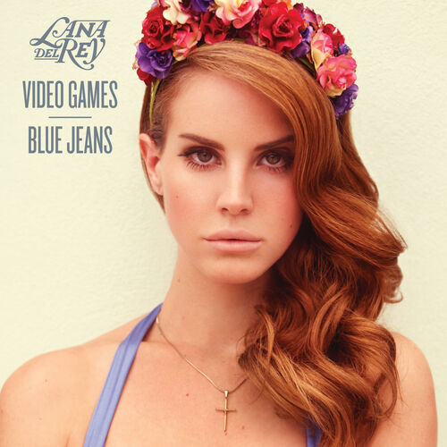 Video Games از Lana Del Rey