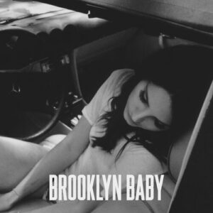 Brooklyn Baby از Lana Del Rey