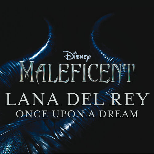 Once Upon a Dream (From "Maleficent" / Pop Version) از Lana Del Rey