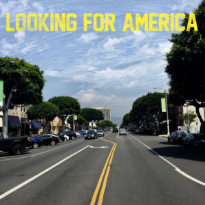 Looking For America از Lana Del Rey