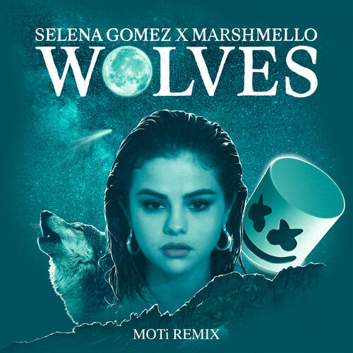 Wolves (MOTi Remix) از Selena Gomez