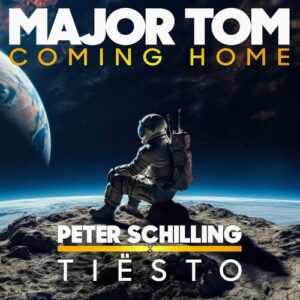 Major Tom (Coming Home) (Tiesto Remix) از Peter Schilling