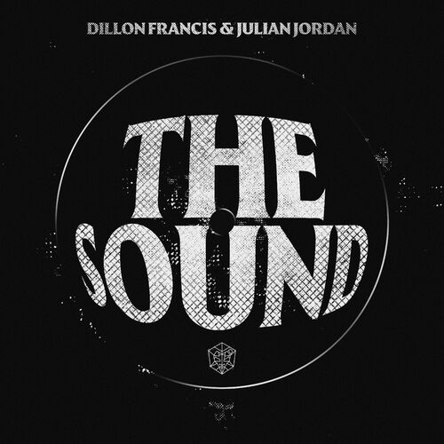 The Sound از Dillon Francis