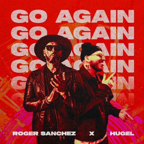 Go Again از Roger Sanchez