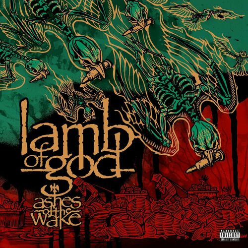 Ashes of the Wake (20th Anniversary Edition) از Lamb Of God