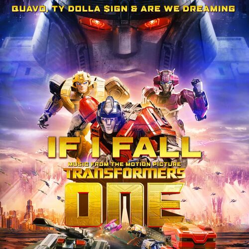 If I Fall (Music from the Motion Picture Transformers One) از Quavo