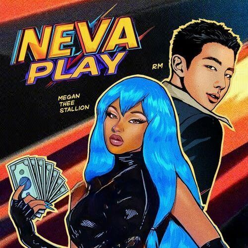 Neva Play (feat. RM of BTS) از Megan Thee Stallion