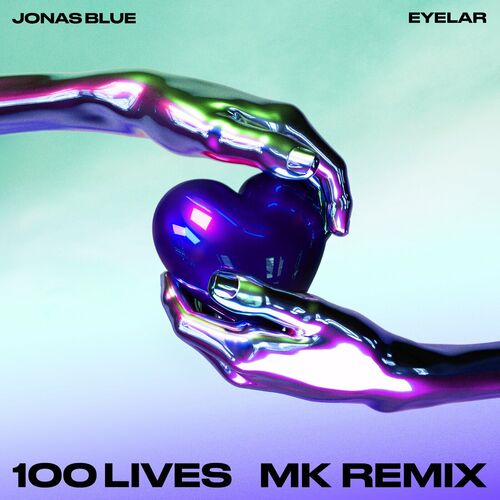 100 Lives (MK Remix) از Jonas Blue