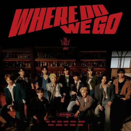 WHERE DO WE GO از JO1