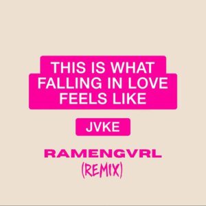 this is what falling in love feels like (Ramengvrl Remix) از JVKE