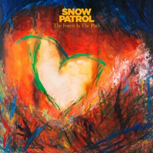 The Forest Is The Path از Snow Patrol