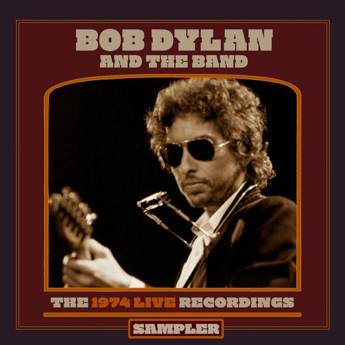 The 1974 Live Recordings Sampler از Bob Dylan