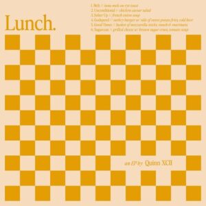 Lunch EP از Quinn XCII