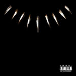 Black Panther The Album Music From And Inspired By از Kendrick Lamar