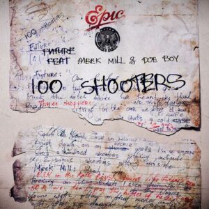 100 Shooters (feat. Meek Mill & Doe Boy) از Future