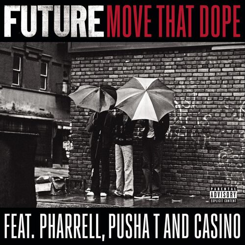 Move That Dope (feat. Pharrell, Pusha T & Casino) از Future