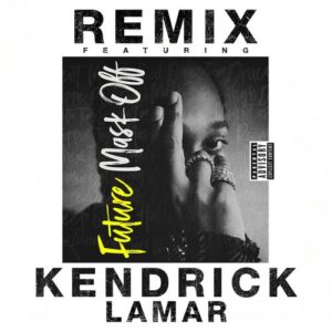 Mask Off (feat. Kendrick Lamar) (Remix) از Future