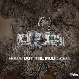 Out The Mud از Lil Baby