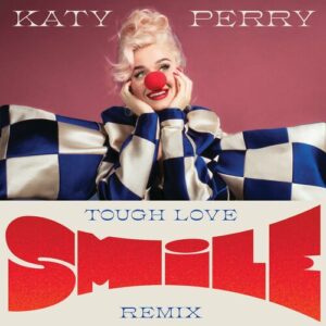 Smile (Tough Love Remix) از Katy Perry