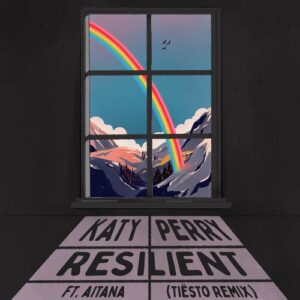 Resilient (Tiësto Remix) از Katy Perry