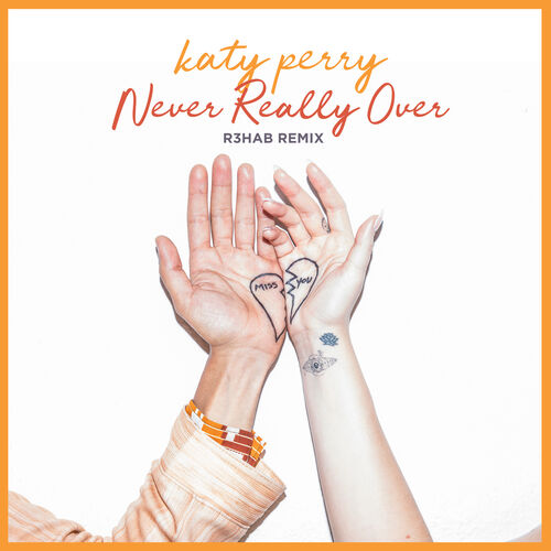 Never Really Over (R3HAB Remix) از Katy Perry