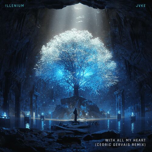 With All My Heart (Cedric Gervais Remix) از ILLENIUM