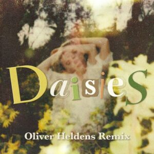 Daisies (Oliver Heldens Remix) از Katy Perry