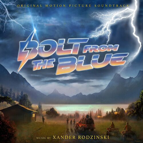 Bolt from the Blue (Original Motion Picture Soundtrack) از Xander Rodzinski