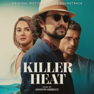 Killer Heat (Original Motion Picture Soundtrack) از Joseph Shirley