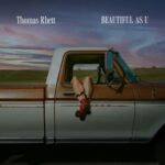 Beautiful As U از Thomas Rhett