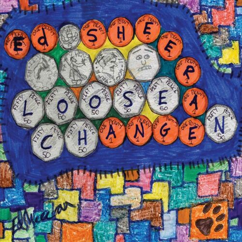 Loose Change از Ed Sheeran