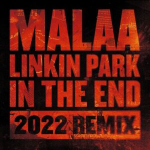 In the End (2022 Remix) از Malaa