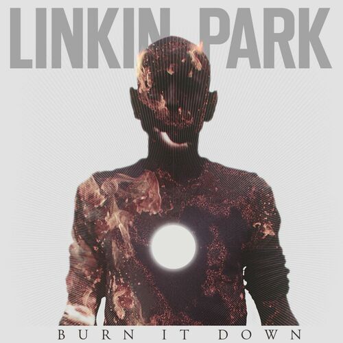 BURN IT DOWN از Linkin Park