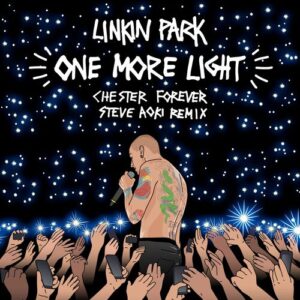 One More Light (Steve Aoki Chester Forever Remix) از Linkin Park