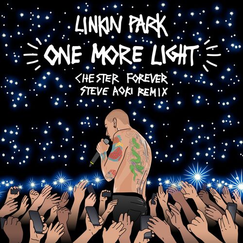 One More Light (Steve Aoki Chester Forever Remix) از Linkin Park