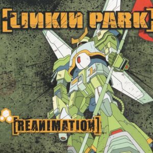 Reanimation از Linkin Park